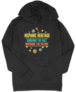2025 Hispanic Heritage - Hoodie