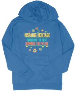 2025 Hispanic Heritage - Hoodie
