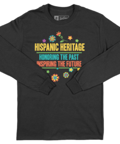 2025 Hispanic Heritage - Long Sleeve 2025