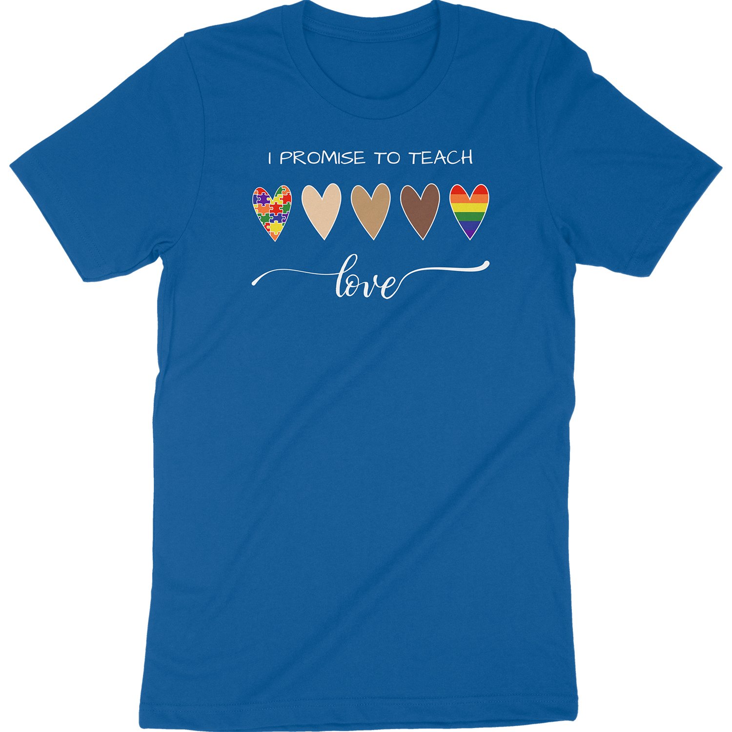 Teacher Love Shirt – I Promise to Teach Love